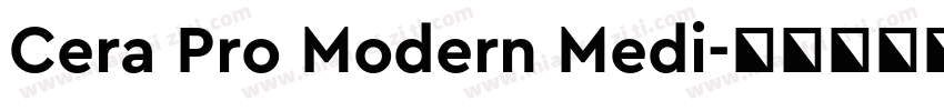Cera Pro Modern Medi字体转换